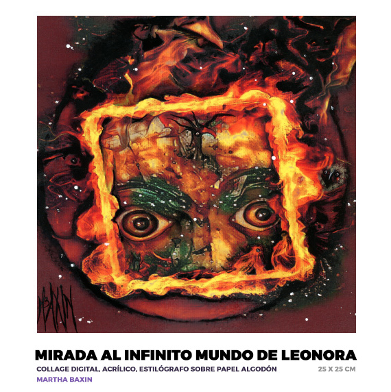 Mirada a infinito mundo de Leonora, Martha Baxin