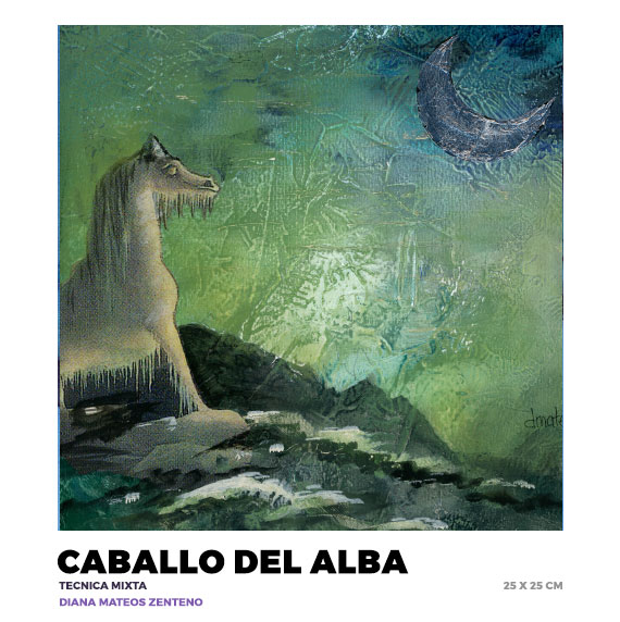 Caballo del Alba, Diana Mateos Zenteno