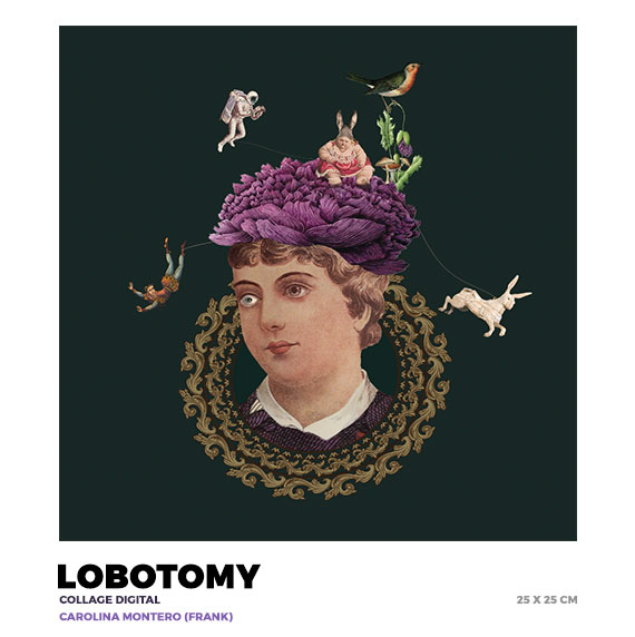 Lobotomy, Carolina Montero