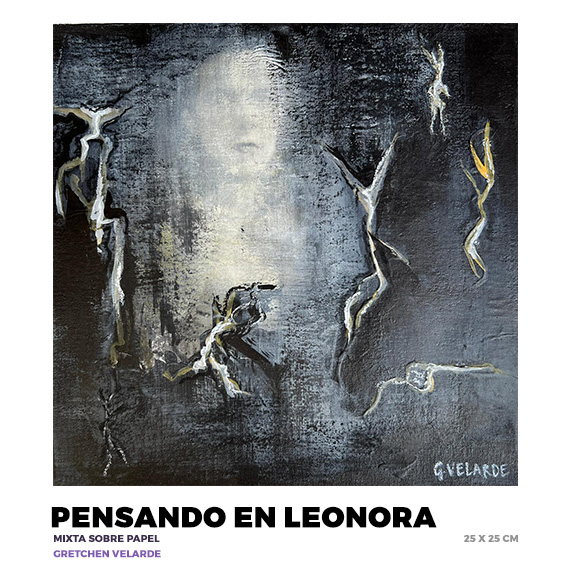 Pensando en Leonora, Gretchen Velarde